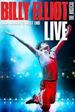 Watch Billy Elliot the Musical Live Tvmuse