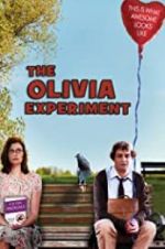 Watch The Olivia Experiment Tvmuse