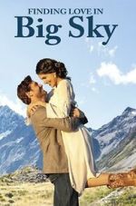 Watch Finding Love in Big Sky, Montana Tvmuse