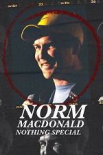 Watch Norm Macdonald: Nothing Special (TV Special 2022) Tvmuse