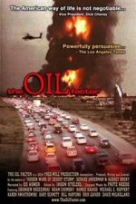 Watch The Oil Factor: Behind the War on Terror Tvmuse