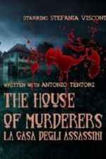 Watch The house of murderers Tvmuse
