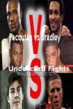 Watch Pacquiao  vs Bradley Undercard Fights Tvmuse