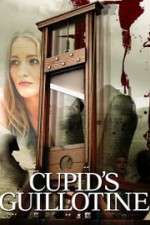 Watch Cupid\'s Guillotine Tvmuse