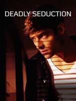 Watch Deadly Seduction Tvmuse