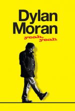 Watch Dylan Moran: Yeah, Yeah Tvmuse
