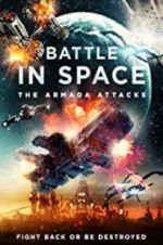 Watch Battle in Space: The Armada Attacks Tvmuse