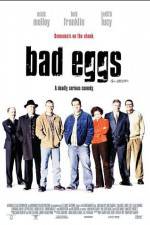 Watch Bad Eggs Tvmuse