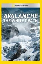 Watch Avalanche: The White Death Tvmuse