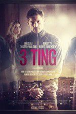 Watch 3 Things Tvmuse