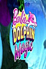 Watch Barbie: Dolphin Magic Tvmuse