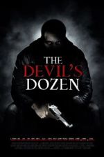 Watch The Devil\'s Dozen Tvmuse