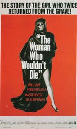 Watch The Woman Who Wouldn\'t Die Tvmuse