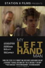 Watch My Left Hand Man Tvmuse