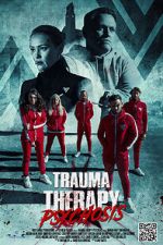 Watch Trauma Therapy: Psychosis Tvmuse