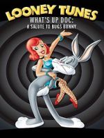 Watch What\'s Up Doc? A Salute to Bugs Bunny Tvmuse