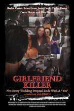 Watch Girlfriend Killer Tvmuse