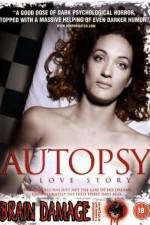 Watch Autopsy A Love Story Tvmuse