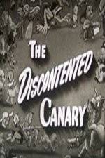 Watch The Discontented Canary Tvmuse