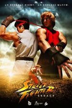 Watch Street Fighter: Legacy Tvmuse