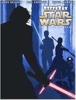 Watch RiffTrax: Star Wars: The Force Awakens Tvmuse