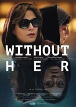 Watch Without Her Tvmuse