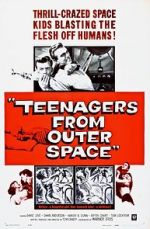 Watch Teenagers from Outer Space Tvmuse