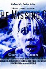 Watch The Missing 6 Tvmuse