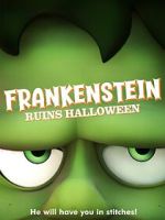 Watch Frankenstein Ruins Halloween Tvmuse