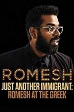Watch Romesh Ranganathan: Just Another Immigrant - Romesh at the Greek Tvmuse