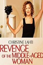 Watch Revenge of the Middle-Aged Woman Tvmuse