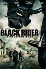 Watch The Black Rider: Revelation Road Tvmuse