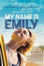 Watch My Name Is Emily Tvmuse