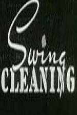 Watch Swing Cleaning Tvmuse