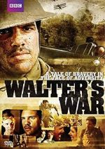 Watch Walter\'s War Tvmuse
