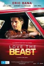 Watch Love the Beast Tvmuse