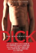 Watch Dick: The Documentary Tvmuse