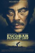 Watch Escobar: Paradise Lost Tvmuse