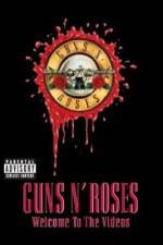 Watch Guns N' Roses Welcome to the Videos Tvmuse