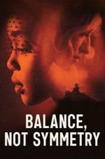 Watch Balance, Not Symmetry Tvmuse