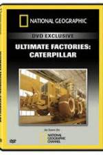 Watch National Geographic: Super Factories  Caterpillar Tvmuse