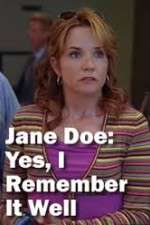 Watch Jane Doe: Yes, I Remember It Well Tvmuse