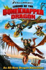 Watch Legend of the Boneknapper Dragon Tvmuse