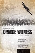 Watch Orange Witness Tvmuse