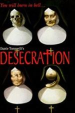 Watch Desecration Tvmuse