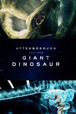 Watch Attenborough and the Giant Dinosaur Tvmuse