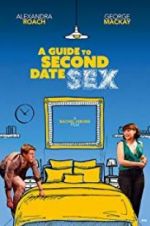 Watch A Guide to Second Date Sex Tvmuse