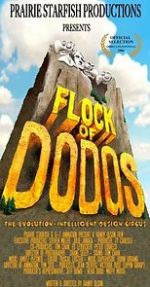 Watch Flock of Dodos: The Evolution-Intelligent Design Circus Tvmuse