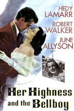 Watch Her Highness and the Bellboy Tvmuse