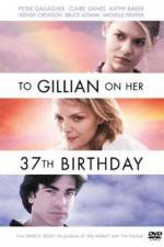 Watch To Gillian on Her 37th Birthday Tvmuse